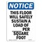 Signmission OSHA Notice, 7" Height, NOTICE This Floor Will Safely Sign, 7" X 5", Portrait OS-NS-D-57-V-16677 - alternate 1